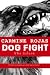 Carmine Rojas: Dog Fight