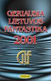Geriausia Lietuvos fantastika 2001 (Paperback)