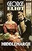 Middlemarch by George Eliot