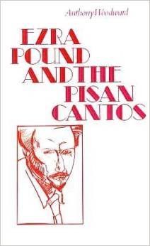 Ezra Pound and the Pisan Cantos
