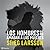 Los Hombres que no amaban a las mujeres by Stieg Larsson