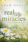 Real Life Miracles