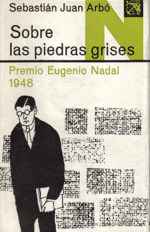 Sobre las piedras grises