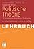 Politische Theorie: 25 umkä...