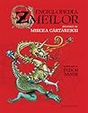 Enciclopedia zmeilor by Mircea Cărtărescu