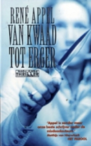 Van kwaad tot erger (Paperback)