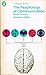 The Psychology of Communication: Seven Essays