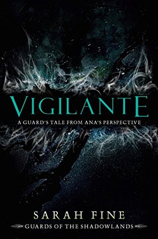 Vigilante (Guards of the Shadowlands, #2.5)