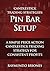 Candlestick Trading Strategies: Pin Bar Setup: A Simple Price Action Candlestick Trading Strategy for Consistent Profits