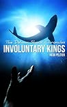 Involuntary Kings by Heidi Peltier