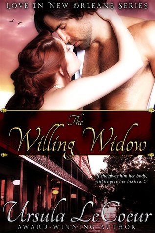 The Willing Widow (Love in New Orleans, #1)