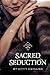 Sacred Seduction