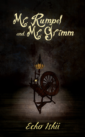 Mr. Rumpel and Mr. Grimm
