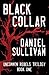 Black Collar by Daniel   Sullivan
