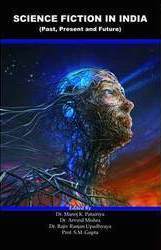 Science Fiction in India (Past, Present and Future)