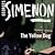 The Yellow Dog by Georges Simenon The Yellow Dog by Georges Simenon