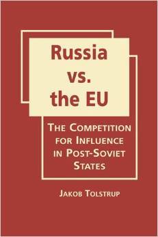 Russia vs. the EU: The Competition for Influence in Post-Soviet States