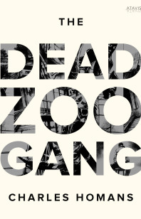 The Dead Zoo Gang (Kindle Edition)
