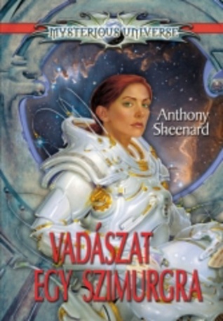 Vadászat egy szimurgra (Mysterious Universe)