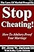 Stop Cheating!: How To Adultery Proof Your Marriage (Laws Of Marital Propserity Book 2)