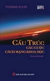 Cấu trúc các cuộc cách mạng khoa học by Thomas S. Kuhn