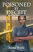 Poisoned by Deceit