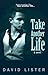 Take Another Life