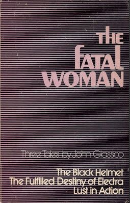 The Fatal Woman: Three Tales