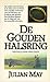 De gouden Halsring by Julian  May