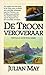 De troonveroveraar by Julian  May
