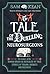 The Tale of the Duelling Neurosurgeons: The History of the Human Brain as Revealed by True Stories of Trauma, Madness, and Recovery