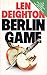 Berlin Game by Len Deighton