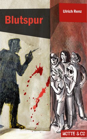 Blutspur (Motte und Co #3)