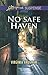 No Safe Haven