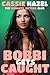 Bobbi Gets Caught: The Naughty Sitters Club (The Sitters Get Caught!)