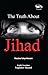The Truth About Jihad