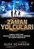 Zaman Yolcuları by Alex Scarrow Zaman Yolcuları by Alex Scarrow
