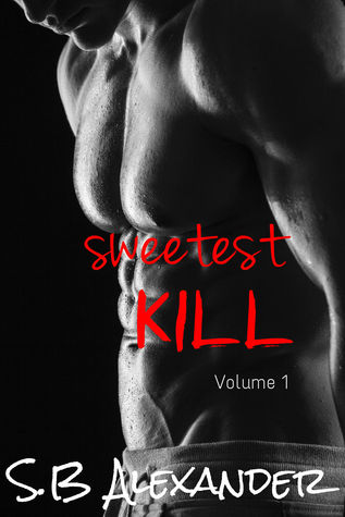 Sweetest kill