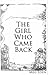 The Girl Who Came Back