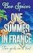 One Summer In France by Bev Spicer