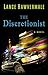 The Discretionist by Lance Hawvermale