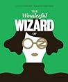 The Wonderful Wizard of Oz by L. Frank Baum