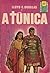 A Túnica - segundo volume (...