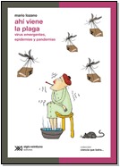 Ahí viene la plaga
