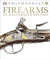 Firearms: An Illu...