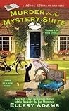 Murder in the Mystery Suite by Ellery Adams