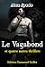 Le Vagabond et quatre autre...