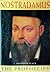 Nostradamus The Prophecies by J. Anderson Black