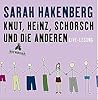 Knut, Heinz, Schorsch und die anderen Knut, Heinz, Schorsch und die anderen