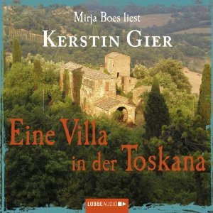 Eine Villa in der Toskana (Audible Audio)